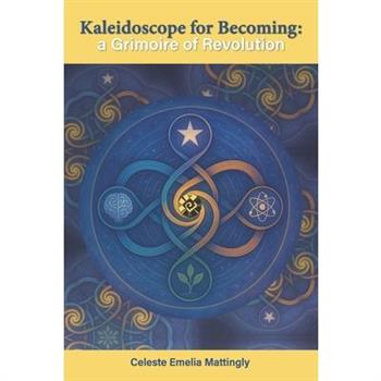 Kaleidoscope for Becoming