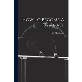 How To Become A Gymnast
