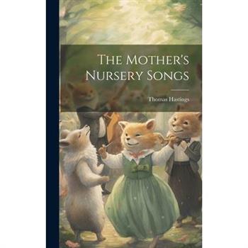 The Mother's Nursery Songs