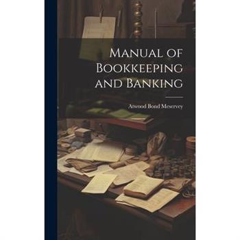 Manual of Bookkeeping and Banking