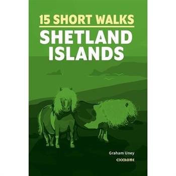 15 Short Walks on the Shetland Islands