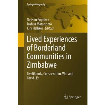Lived Experiences of Borderland Communities in Zimbabwe