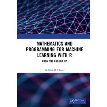 Mathematics and R Programming for Machine Learning