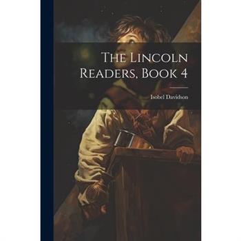 The Lincoln Readers, Book 4