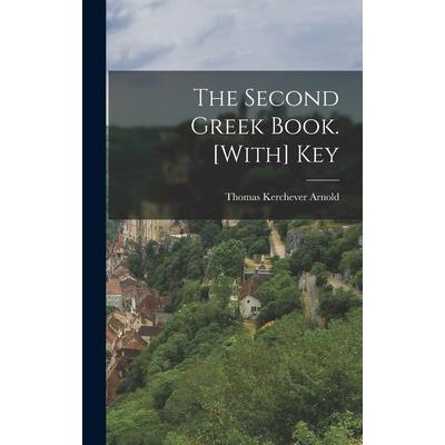 The Second Greek Book. [With] Key