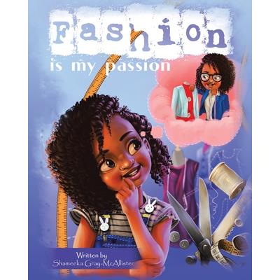 Fashion Is My Passion