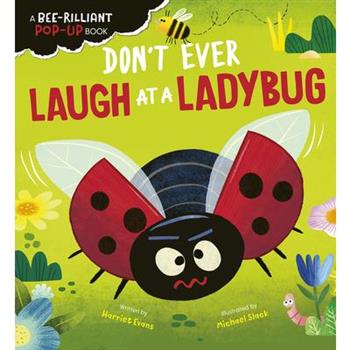 Don't Ever Laugh at a Ladybug