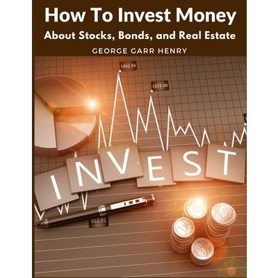 How To Invest Money