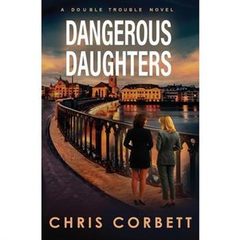Dangerous Daughters