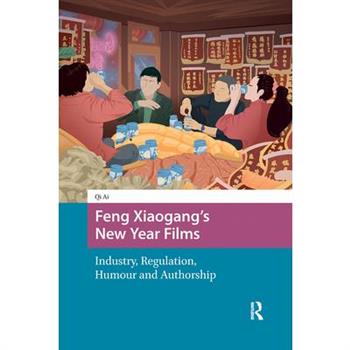 Feng Xiaogang's New Year Films