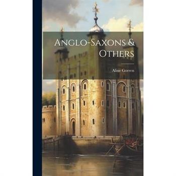 Anglo-Saxons & Others
