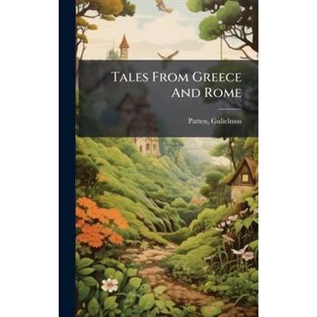 Tales From Greece And Rome