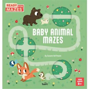 Ready for Mazes: Baby Animal Mazes