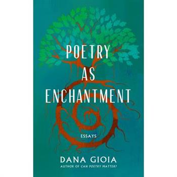 Poetry as Enchantment