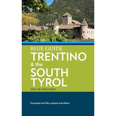 Blue Guide Trentino & the South Tyrol
