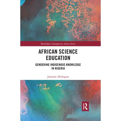 African Science EducationGendering Indigenous Knowledge in Nigeria