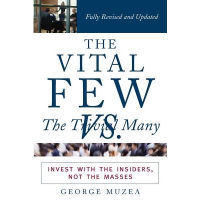 The Vital Few Versus the Trivial Many