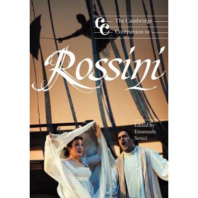 The Cambridge Companion to Rossini