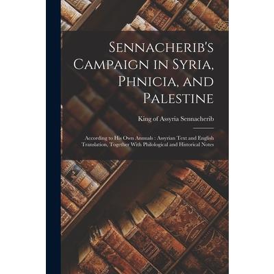 Sennacherib's Campaign in Syria, Phnicia, and Palestine
