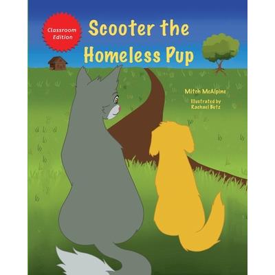 Scooter the Homeless Pup
