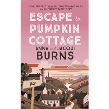 Escape to Pumpkin Cottage