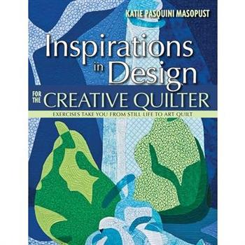Inspirations in Design for the Creative Quilter