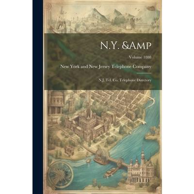 N.Y. & N.J. Tel. Co. Telephone Directory; Volume 1888