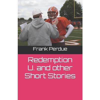 Redemption U. and other Short Stories