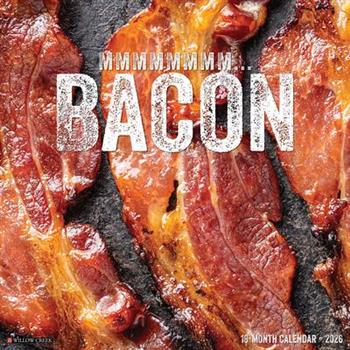 MMMMMMMM... Bacon 2026 12 X 12 Wall Calendar