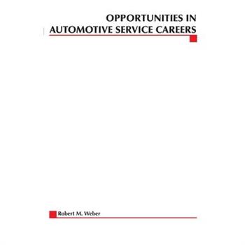 Opportunities in Automotive Service Careers (Revised)