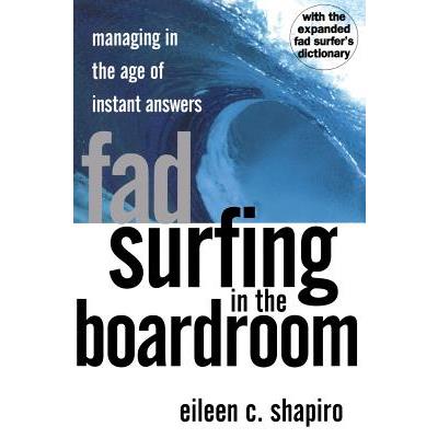 Fad Surfing in the Boardroom
