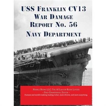 USS Franklin CV13 War Damage Report No. 56