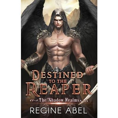Destined to the Reaper Destined to the Reaper