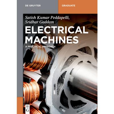 Electrical MachinesA Practical Approach