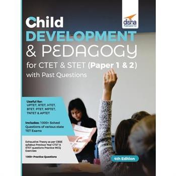 Child Development & Pedagogy for CTET & STET (Paper 1 & 2) with Past Questions 4th Edition