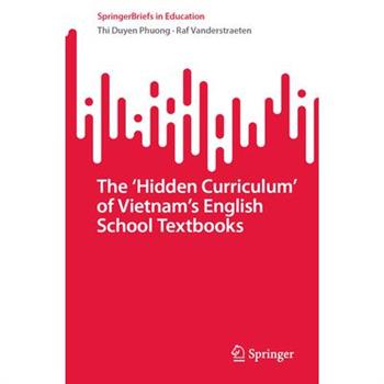 The ’Hidden Curriculum’ of Vietnam’s English School Textbooks