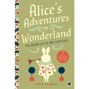 Alice's Adventures in Wonderland: The Read-With-Me Edition