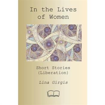 In the Lives of Women