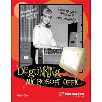 Degunking Microsoft Office