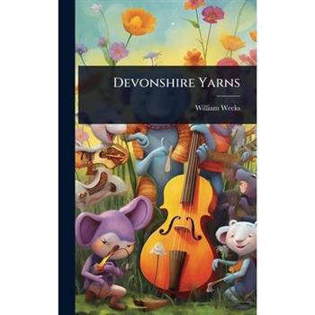 Devonshire Yarns