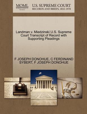 Landman V. Miedzinski U.S. Supreme Court Transcript of Record with Supporting Pleadings