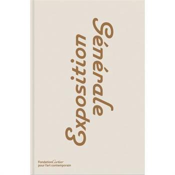 Exposition G矇n矇rale