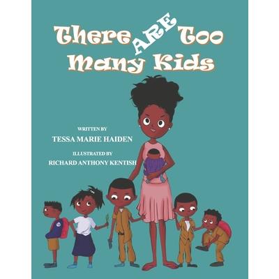 There Are Too Many Kids