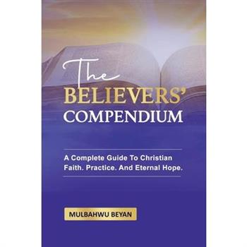 The Believers' Compendium