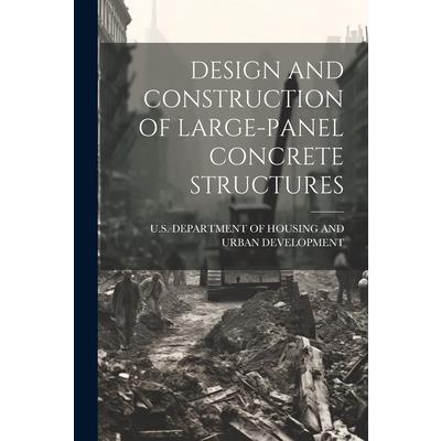 Design and Construction of Large-Panel Concrete Structures
