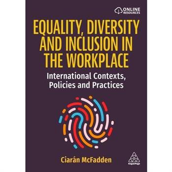 Equality, Diversity and Inclusion in the Workplace