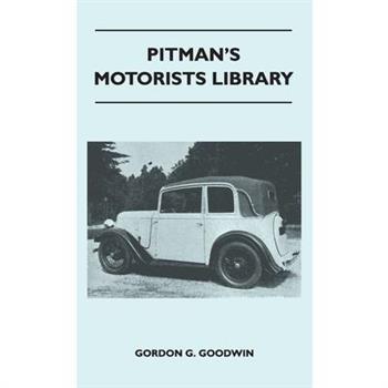 Pitman's Motorists Library - The Book of the Austin Seven - A Complete Guide for Owners of All Models with Details of Changes in Design and Equipment