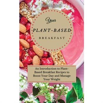 Your Plant-Based Diet Breakfast