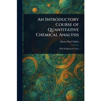 An Introductory Course of Quantitative Chemical Analysis