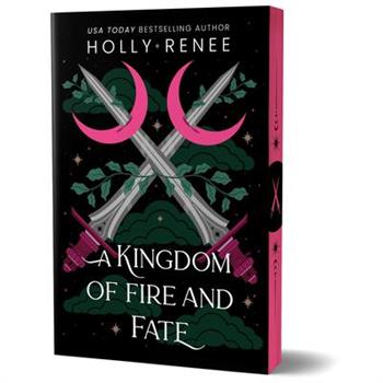 A Kingdom of Fire and Fate (Deluxe Edition)